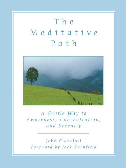 Title details for The Meditative Path by John  Cianciosi - Available